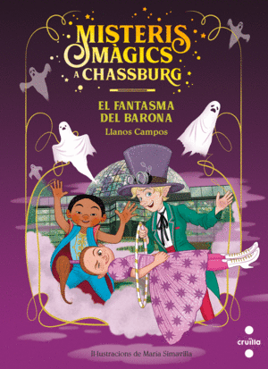 MISTERIS MÀGICS A CHASSBURG 4 EL FANTASMA DEL BARONA