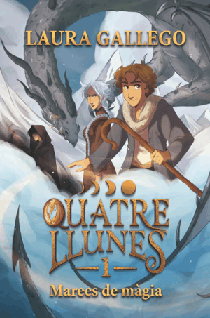 QUATRE LLUNES 1. MAREES DE MAGIA