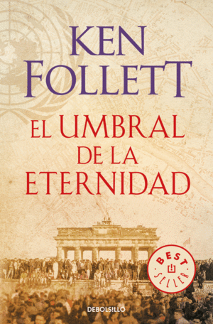 EL UMBRAL DE LA ETERNIDAD (THE CENTURY 3)