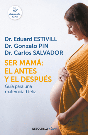 SER MAMÁ: EL ANTES Y EL DESPUÉS