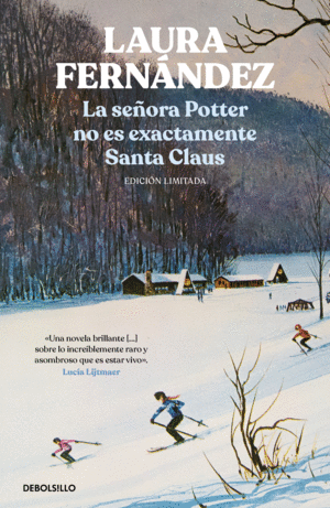 LA SEÑORA POTTER NO ES EXACTAMENTE SANTA CLAUS (EDICIÓN LIMITADA)