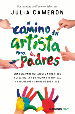 CAMINO DEL ARTISTA PARA PADRES, EL