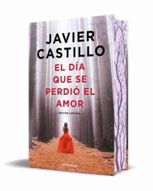 EL DÍA QUE SE PERDIÓ EL AMOR (EDICIÓN ESPECIAL LIMITADA)
