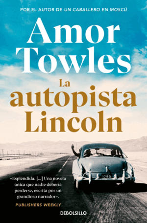 LA AUTOPISTA LINCOLN