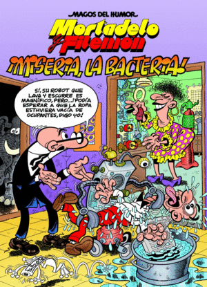 ¡MISERIA, LA BACTERIA!