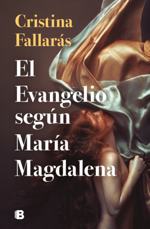 EL EVANGELIO SEGÚN MARÍA MAGDALENA