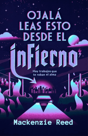 OJALÁ LEAS ESTO DESDE EL INFIERNO