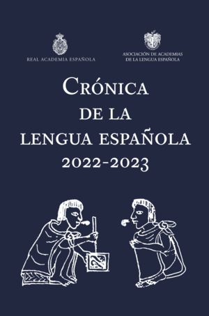 CRONICA DE LA LENGUA ESPAÑOLA 2022