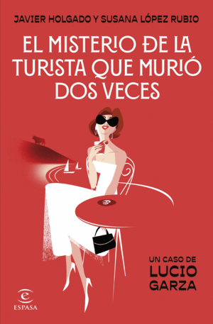 MISTERIO DE LA TURISTA QUE MURIO DOS VECES, EL