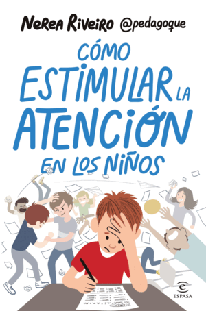COMO ESTIMULAR LA ATENCION EN LOS NIÑOS