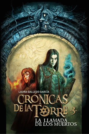 CRÓNICAS DE LA TORRE III. LA LLAMADA DE LOS MUERTOS