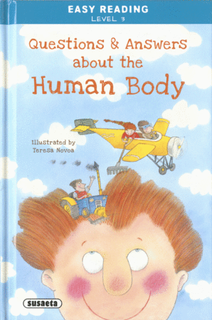 QUESTIONS AND ANSWERS ABOUT   THE HUMAN BODY