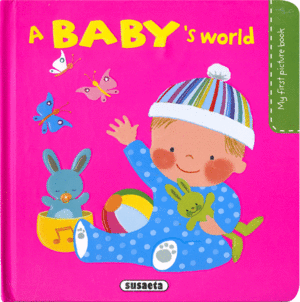 A BABY?S WORLD