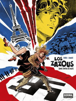 LOS ZAZOUS:SWING CONTRA LOS NAZIS