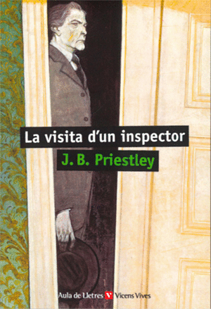 LA VISITA D'UN INSPECTOR N/E (AULA LLETRES)