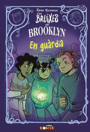 LES BRUIXES DE BROOKLYN 5 EN GUARDIA