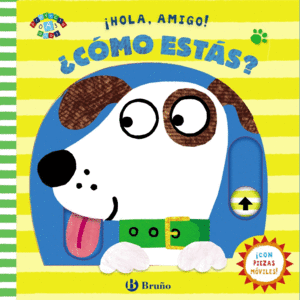 ¡HOLA, AMIGO! ¿CÓMO ESTÁS?