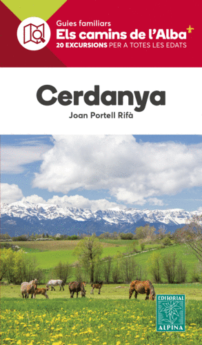 CERDANYA - ELS CAMINS DE L'ALBA