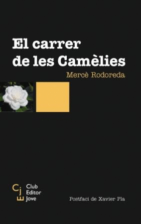 CARRER DE LES CAMÈLIES
