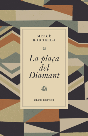 LA PLAÇA DEL DIAMANT