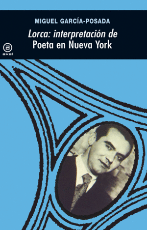 LORCA: INTERPRETACIÓN DE POETA EN NUEVA YORK