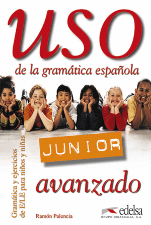 USO DE LA GRAMÁTICA JUNIOR - NIVEL AVANZADO