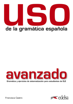 USO DE LA GRAMÁTICA AVANZADO