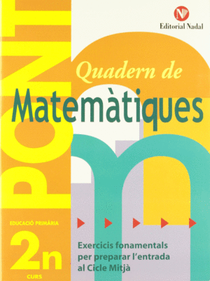 PONT MATEMÀTIQUES, 2 EDUCACIÓ PRIMÀRIA (PAS DE 2N A 3R CICLE)