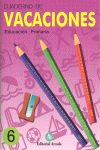 VACACIONES, 6 EDUCACIÓN PRIMARIA