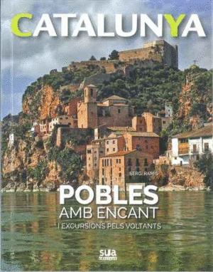 CATALUNYA - POBLES AMB ENCANT I - EXCURSIONS PELS