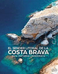 EL SENDER LITORAL DE LA COSTA BRAVA