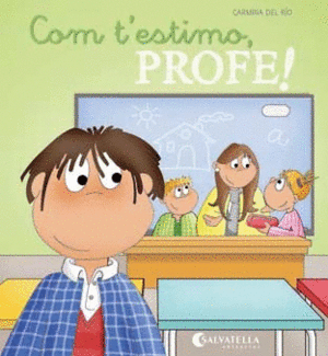 COM T'ESTIMO, PROFE!