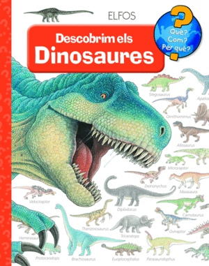 QUÈ?... DESCOBRIM ELS DINOSAURES