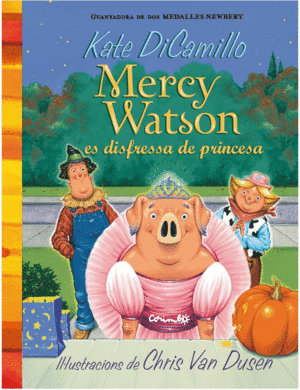 MERCY WATSON ES DISFRESSA DE PRINCESA