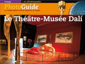 PHOTOGUIDE LE THÉÂTRE-MUSÉE DALÍ DE FIGUERES EN IMAGES