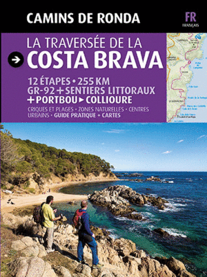 LA TRAVERSÉE DE LA COSTA BRAVA -FRANÇAIS-