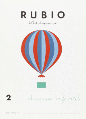 RUBIO, L'ART D'APRENDRE, EDUCACIÓ INFANTIL. QUADERN 2