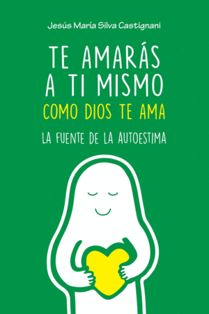 TE AMARAS A TI MISMO COMO DIOS TE AMA