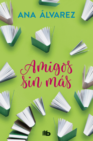AMIGOS, SIN MÁS