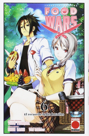FOOD WARS 06. EL RECUERDO DE LAS BATALLAS