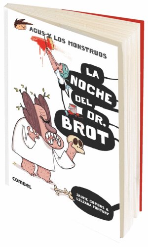 AGUS Y LOS MONSTRUOS 10 LA NOCHE DEL DR.BROT