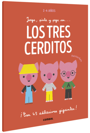 JUEGA, PINTA Y PEGA CON... LOS TRES CERDITOS - 100