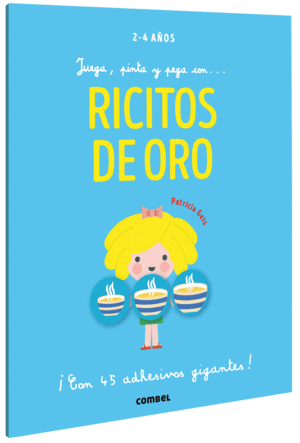 JUEGA, PINTA Y PEGA CON RICITOS DE ORO - 100% PEF