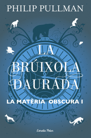 LA MATÈRIA OBSCURA 1. LA BRÚIXOLA DAURADA