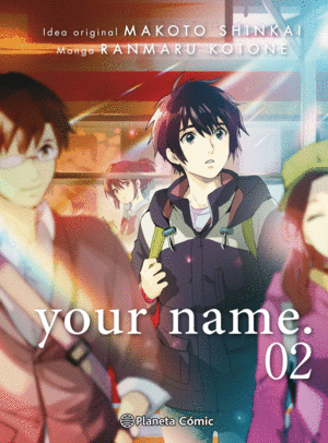 YOUR NAME. Nº02/03