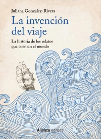 LA INVENCIÓN DEL VIAJE