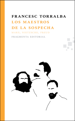 MAESTROS DE LA SOSPECHA, LOS