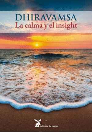 LA CALMA Y EL INSIGHT