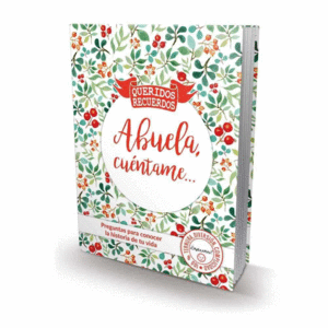 ABUELA, CUÉNTAME...