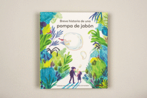 BREVE HISTORIA DE UNA POMPA DE JABÓN